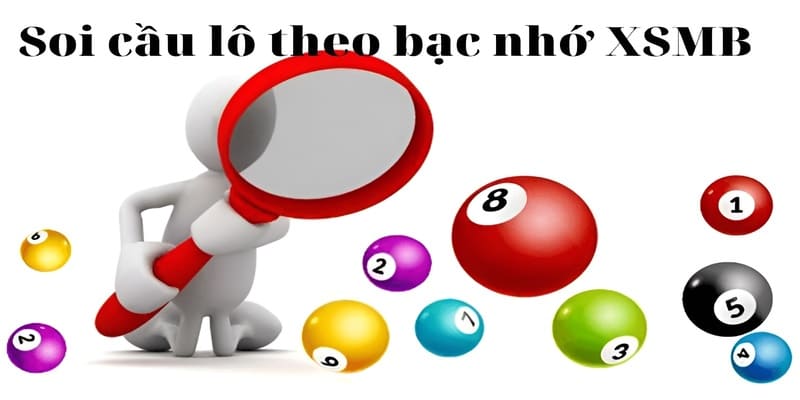 Tham khảo mẹo soi cầu với bạc nhớ lô đề